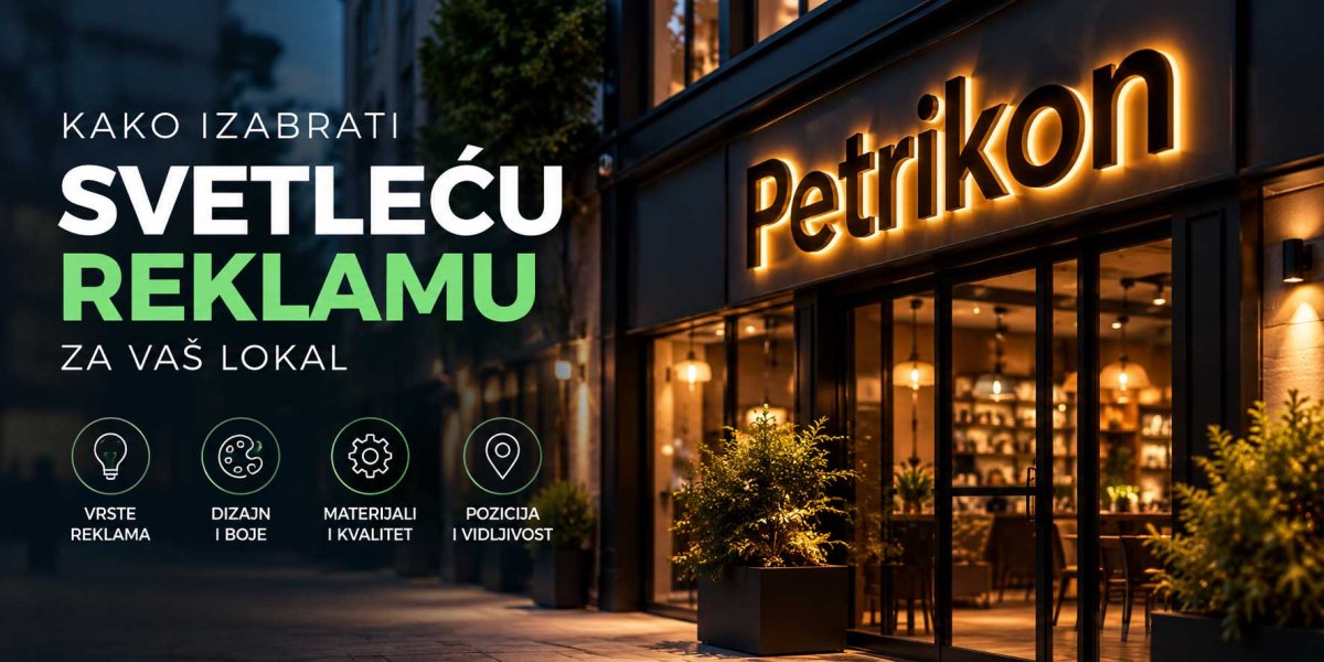 Kako izabrati svetleću reklamu za lokal 