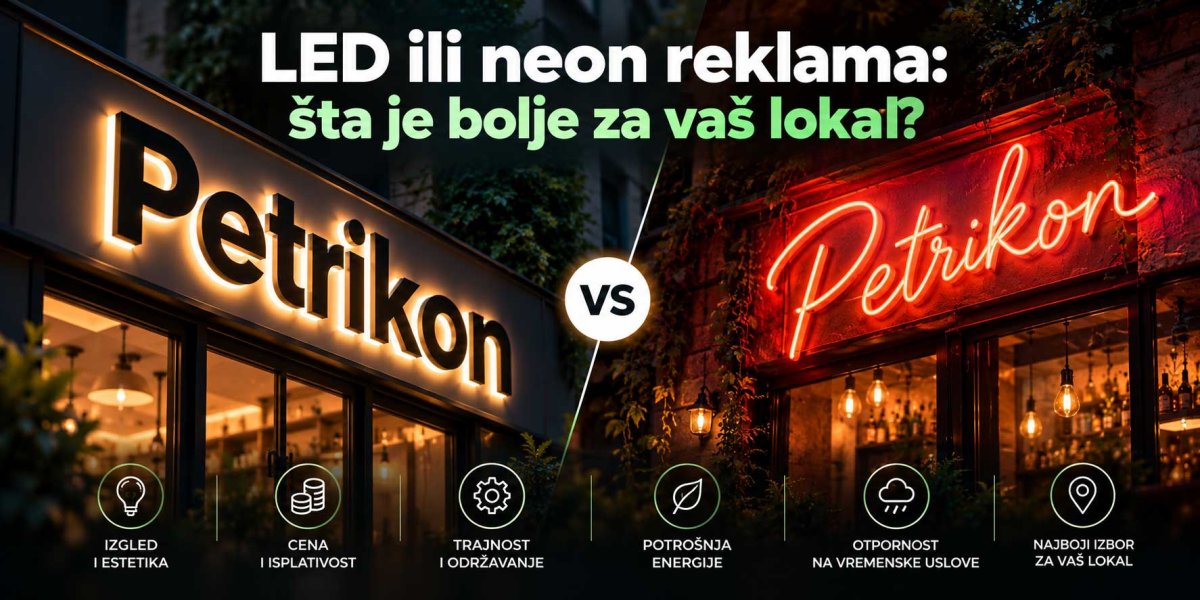 LED ili neon reklama: šta je bolje za vaš lokal? 